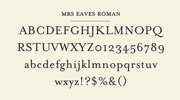 Sample of the Mrs Eaves typeface designed by Zuzana Licko